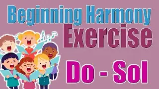 Do - Sol Duo | Choir Warm-up and Harmony Exercise