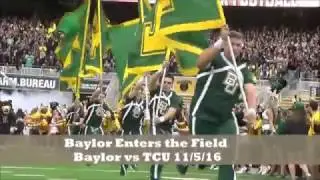 Baylor Enters the Field TCU vs Baylor 11-5-16