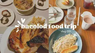 Bacolod Food Trip | Negros Occidental