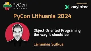 Laimonas Sutkus - Object Oriented Programing the way it should be