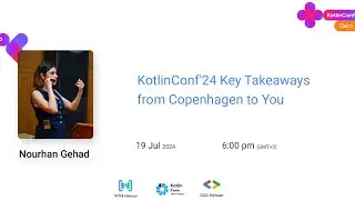 KotlinConf'24 Key Takeaways from Copenhagen to You!