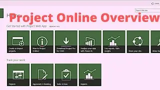 Microsoft Project Online Overview | Microsoft project for the web | Project Web Training | Demo