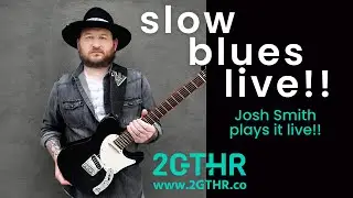 Josh Smith Slow Blues !!