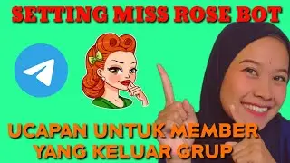 miss rose bot telegram setting when a member leaves the group, goodbye from miss rose bot