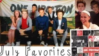 July Favorites!