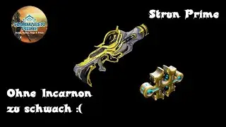 Warframe Strun Prime Build 2024 [Deutsch]