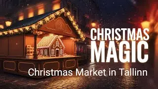 Christmas Market Tallinn 2024