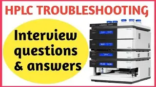 HPLC Troubleshooting Interview questions | HPLC Troubleshooting | Quality control | English Excel