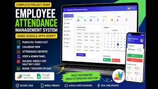 Advanced Employee Attendance Management App | Google Apps Script + Google Sheets