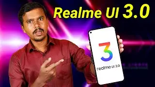 Realme UI 3.0 செம்மையா இருக்குல! 🔥Realme UI 3.0 Features & Updates | Android 12 | TB