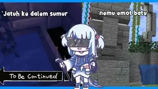 Gura kepleset ke sumur waktu main Minecraft VR dan gk sengaja nemu emot 