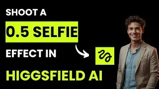 How to Make a 0.5 Selfie Effect with Higgsfield AI (Best Method)