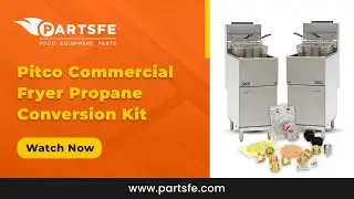Pitco Commercial Fryer Propane Conversion Kit | PartsFe