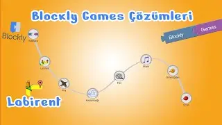 Blockly Games Çözümleri - Labirent
