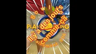 006 Entrainement Bowling planet