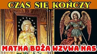 CZAS SIĘ KOŃCZY. Matka Boża wzywa do zawierzenia w Osuchowej.