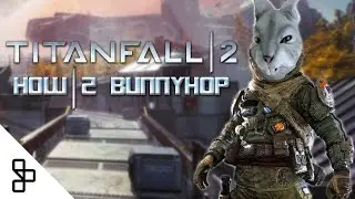 Thing to do in Titanfall 2 - Bunny Hop