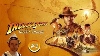 ПРИКЛЮЧЕНИЕ НАЧИНАЕТСЯ ► Indiana Jones and the Great Circle #1