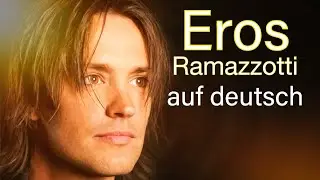 Eros Ramazzotti | Deutsche Version | Adesso Tu | Rico Klemm | auf deutsch