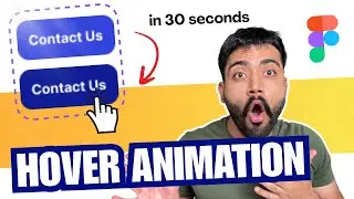 Figma Button HOVER Animation in 30 SECONDS Easy Way | Button Figma Animation 