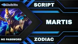 Skin Script Martis ( ZODIAC ) Full Effect - Full Voice - Full Sound - No Password ( AULUS PATCH )