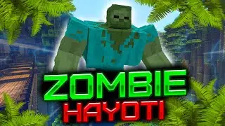 ZOMBIE HAYOTI ◼ MINECRAFT