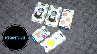 PopSockets Haul
