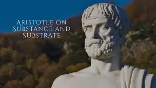 Aristotle’s Metaphysics: On Substance and Essence