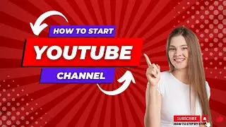 How to start YOUTUBE CHANNEL | Secrets to YouTube Success: Top Creator Tips