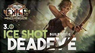 Octavian's Ice Shot Deadeye - Fall of Oriath 3.0 Build Guide