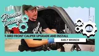 Early Bronco T-Bird Front Caliper Upgrade and Install