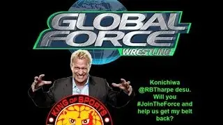 Global Force Wrestling: TNA Deja Vu #JoinTheForce
