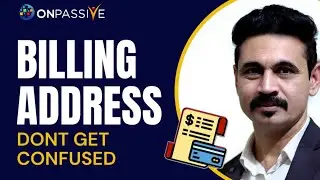 BILLING ADDRESS बिलिंग एड्रेस  कैसे अपडेट करे ? #ONPASSIVE