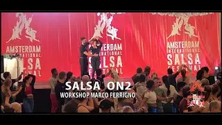 Salsa On2 Dance Workshop Marco Ferrigno Partnerwork Amsterdam International Salsa Festival