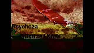 Psychoza - Czy Mógłbym Cię Pokroić