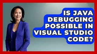Is Java Debugging Possible in Visual Studio Code? - Learn To Troubleshoot