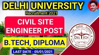 Delhi Technical University recruitment 2021 for civil site engineer | civil engineer latest job 2021