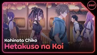 osu! | Kohinata Chiko - Hetakuso na Koi [I love you so much that...] (tomatas95) FC SS