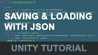 Unity JSON Saving and Loading Tutorial