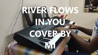 River Flows In You By Yiruma | Cover by Mohammed Imran