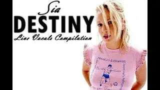 Sia Furler - Destiny (From Zero 7) Live Vocals Compilation