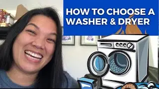 How to Choose a Washer and Dryer