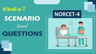 case scenario-based questions l Scenario-based questions for NORCET l NORCET 2023 MCQ