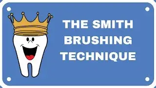 Smith Brushing Technique