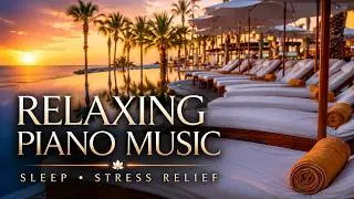 Relaxing Piano Music: Romantic Music, Beautiful Relaxing Music, Sleep Music, Stress Relief