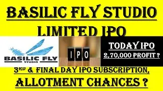 Basilic Fly IPO Subscription | Basilic Fly Studio IPO GMP | Basilic IPO Latest GMP | 