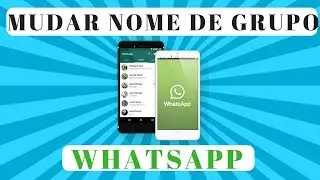 Como mudar nome do grupo do WhatsApp