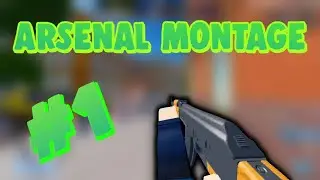 GOING INSANE!! | Roblox Arsenal Montage #1