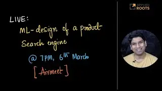 ML System Design For a Product Search Engine | Live Session | Applied AI Course