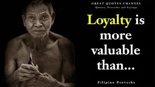 Wise Filipino Proverbs and Sayings You Need To Know l Filipino Quotes l Wise Filipino Proverbs